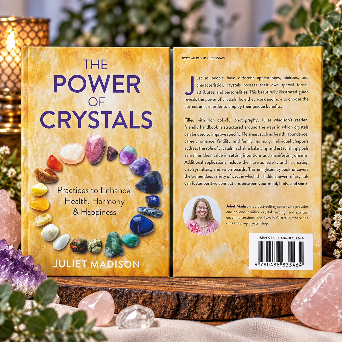 The Power of Crystals: Practices to Enhance Health, Harmony & Happiness
